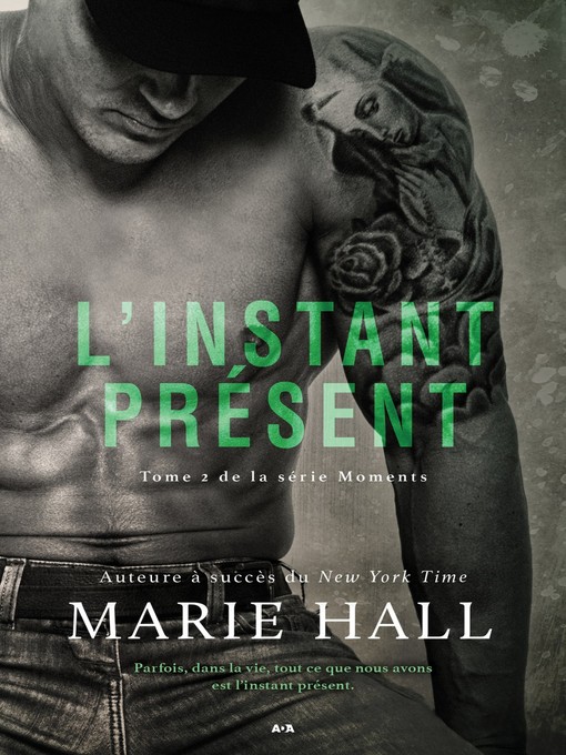 Title details for L'instant présent by Marie Hall - Available